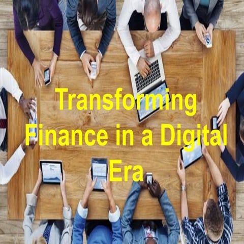 Transforming Finance in a Digital Era | PDF
