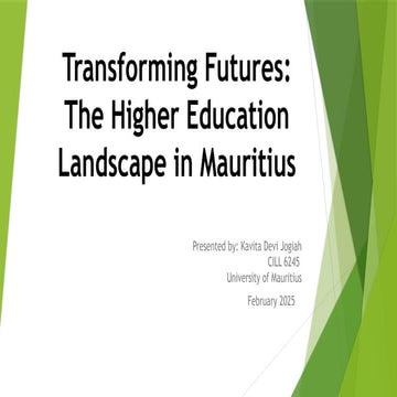 Transforming Futures-The Higher Education               Landscape in Mauritiu...