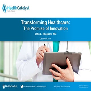 Transforming Healthcare: The Promis...