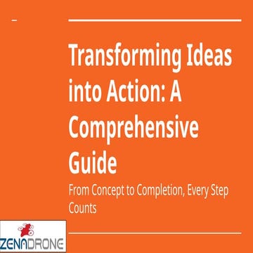 Transforming Ideas into Action_ A Comprehensive Guide.pptx