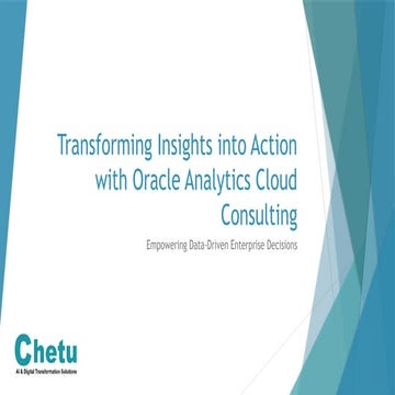 Driving Smarter Decisions with Oracle Analytics Cloud Consulting | PPTX