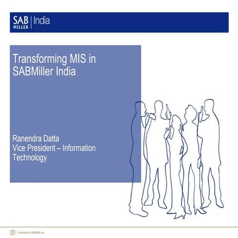 Transforming MIS at SAB Miller India using QlikView Business Discovery