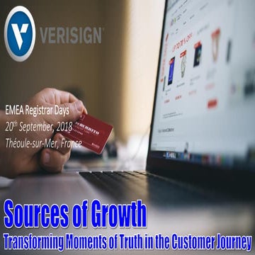 Sources of Growth: Transforming Moments of Truth in the Customer Journey