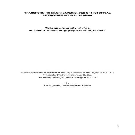 Transforming Māori Experiences of Historical Intergenerational Trauma  Phd th...