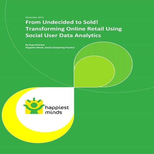 Transforming online retail using social user data analytics