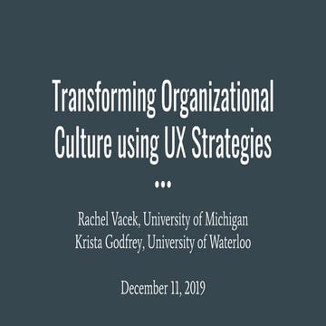 Transforming Organizational Culture Using UX Strategies