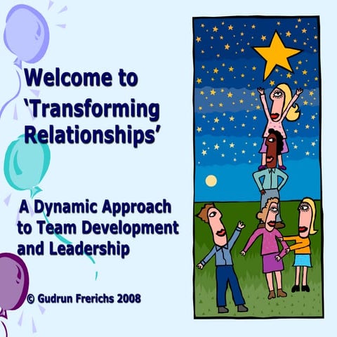 Transforming Relationships