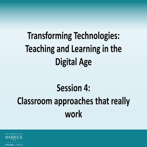 Transformingtechnologies session4