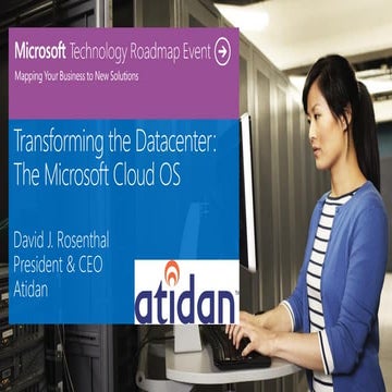 Transforming the Datacenter - Microsoft Cloud OS from Atidan