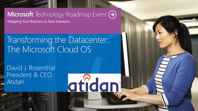 Transforming the Datacenter - Microsoft Cloud OS from Atidan
