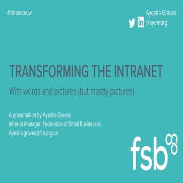 Transforming the intranet with words and pictures — Ayesha Graves