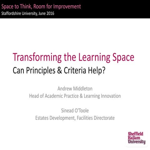 Transforming the Learning Space - Can Principles & Criteria Help?