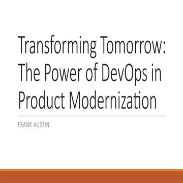 Transforming Tomorrow The Power of DevOps in Product Modernization.pptx