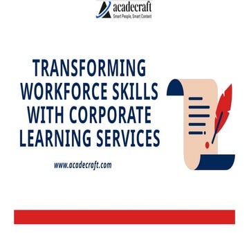 Transforming Workforce Skills with Corporate Learning Services.pptx