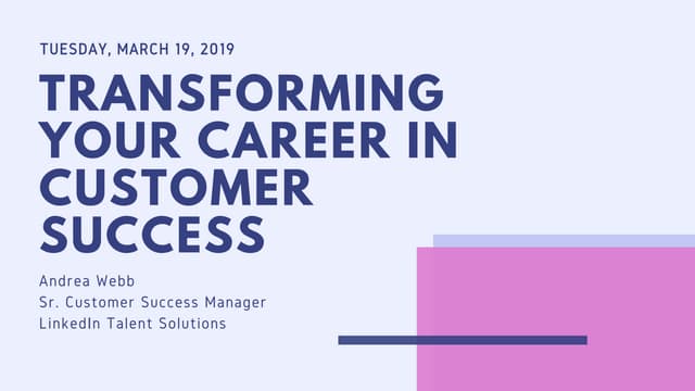 Transforming Your Career in Customer Success