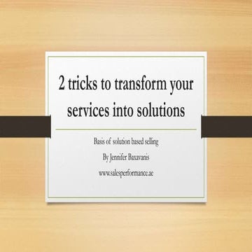 Transform services into solutions
