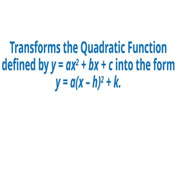 Transforms the Quadratic Function from general form to vertex form.pptx