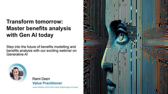 Transform tomorrow: Master benefits analysis with Gen AI today webinar,  30 A...