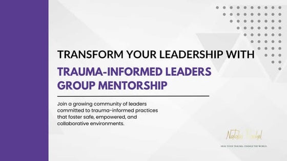 Transforming Leadership with Trauma-Informed Executive Mentorship | PPT
