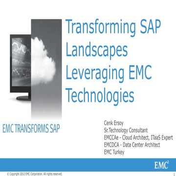Transform Your SAP Landscape Using EMC Technologies