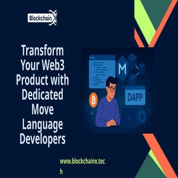 Transform Your Web3 Product with Dedicated Move Language Developers.pptx