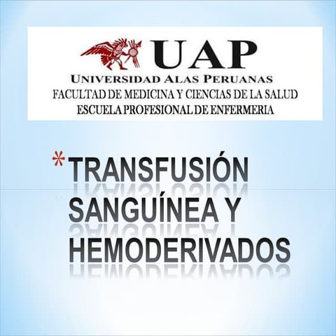 Transfusión sanguínea y hemoderivados