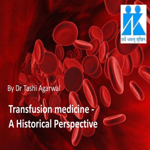 Historical aspect of transfusion medicine