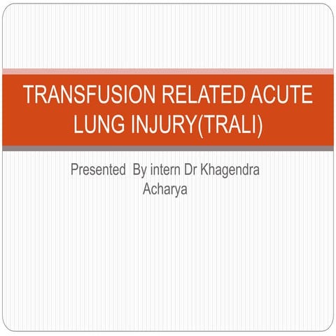 Transfusion related acute lung injury