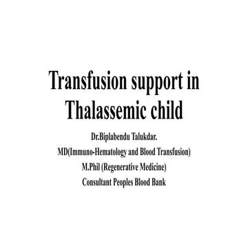 Transfusion support in thalassemic patients