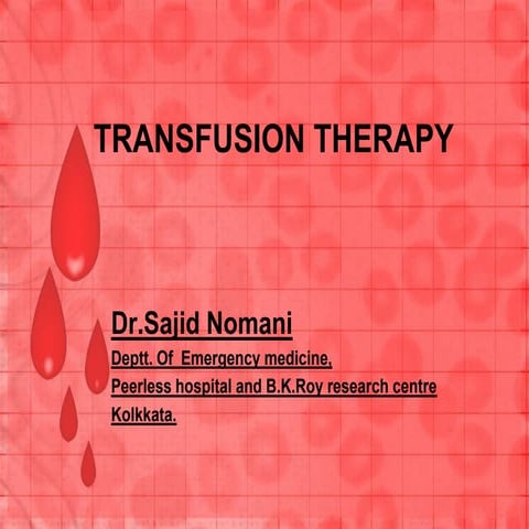 Transfusion therapy