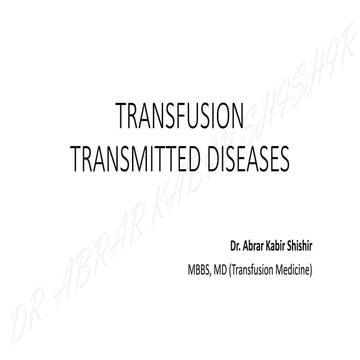 Transfusion Transmitted Diseases by Dr. Abrar Kabir Shishir.pdf