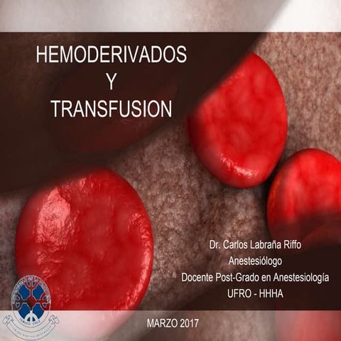 Transfusion y hemoderivados