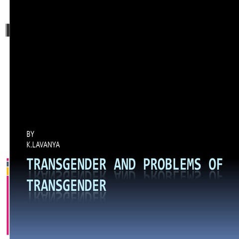 Transgender and problems of transgender