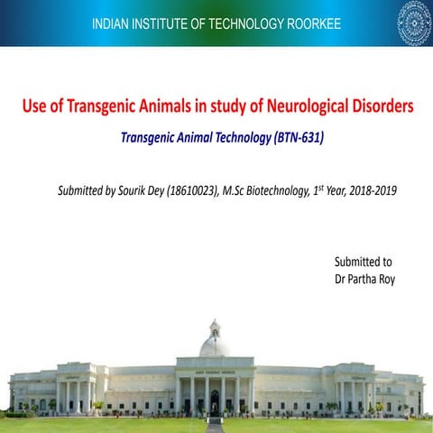 Use of Transgenic Animals in study of Neurological Disorders