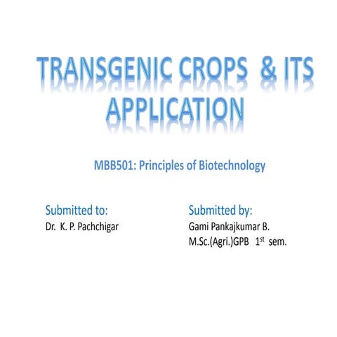 Transgenic crops and  application