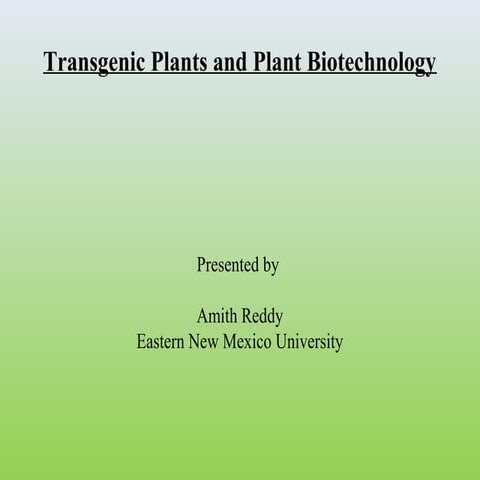 Transgenic plants and plant biotechnology