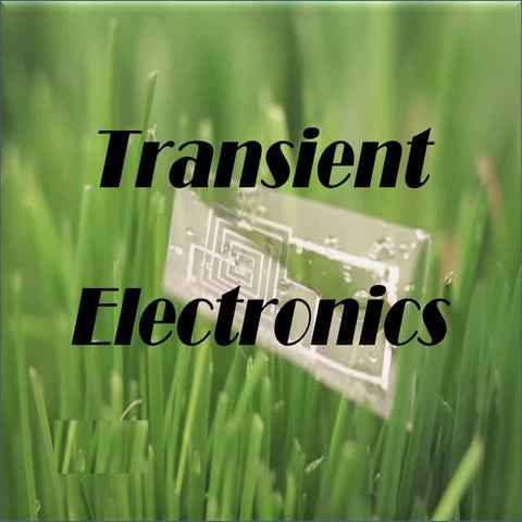 Transient electronics 1