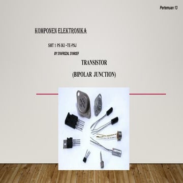 Transistor _pertemuan ke lima belas.pptx