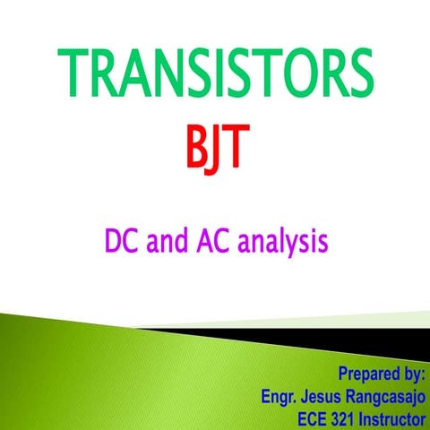 Bipolar Junction Transistor (BJT) DC and AC Analysis