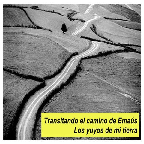 Transitando el camino de emaús