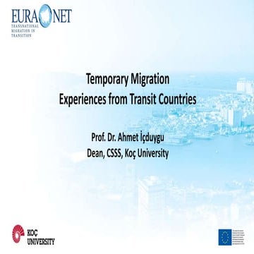 Temporary Migration Experiences from Transit Countries (Greece, Hungary, Ukraine, and Turkey)