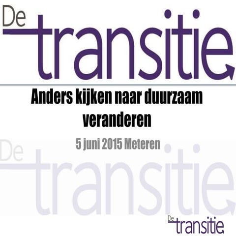 Presentaties 5 juni Duurzaam veranderen