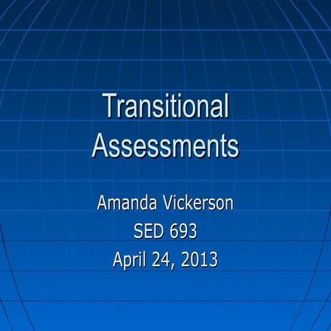 Transitional assessments