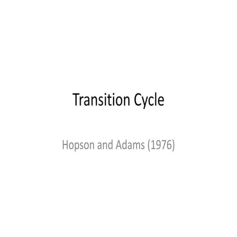 Transition cycle