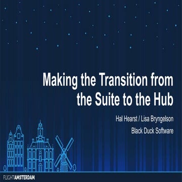 Making the Transition from the Suite to the Hub