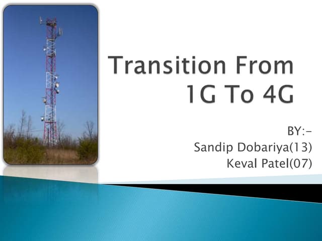 Transition from 1G to 4G