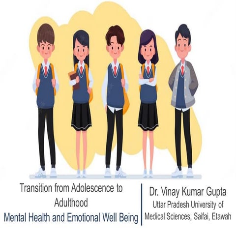 Transition from Adolescence to Adulthood Mental Health and Emotional Well Being