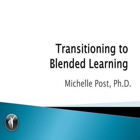 Transitioning to blended learning
