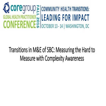 Transitions in M&E of SBC