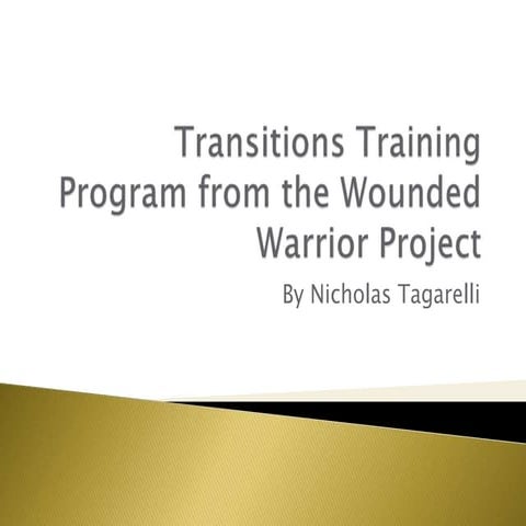 The Wounded Warrior Project’s TTA Program | PPTX